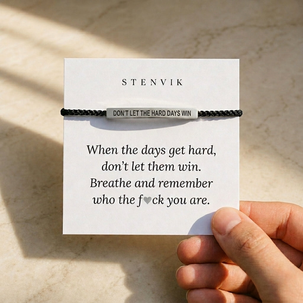 Stenvik - dont let the hard days win