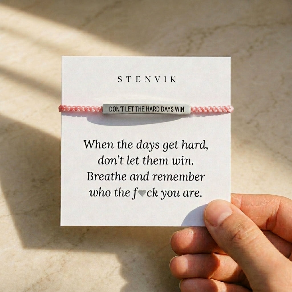 Stenvik - dont let the hard days win